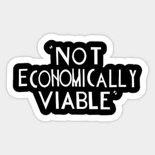 Not Economically Viable Sticker